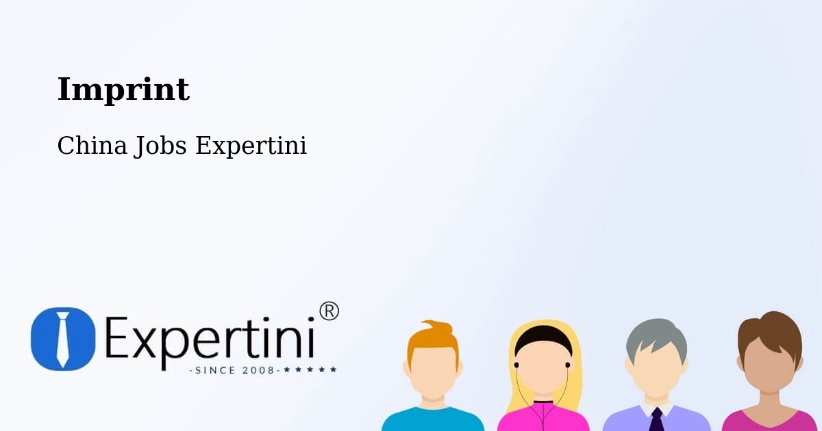 Imprint – China - China Jobs Expertini